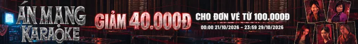 Án Mạng Karaoke — đặt vé sớm giảm 40.000đ cho đơn vé từ 100.000đ, 00:00 21/10 – 23:59 29/10/2026