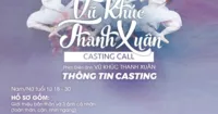 Casting phim điện ảnh - Vũ Khúc Thanh Xuân