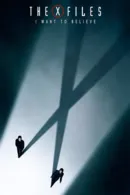 The X-Files: I Want to Believe (The X Files 2)