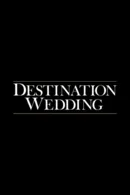 Destination Wedding