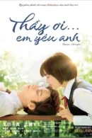 Thầy Ơi... Em Yêu Anh