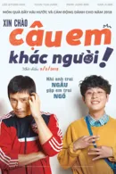 Xin Chào, Cậu Em Khác Người!