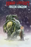 Howard Lovecraft & the Frozen Kingdom