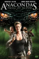 Anaconda 4: Trail of Blood (Anacondas: Trail of Blood)