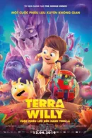 Terra Willy: Cuộc Phiêu Lưu Đến Hành Tinh Lạ
