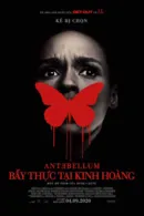 Antebellum: Bẫy Thực Tại Kinh Hoàng