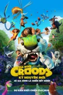 Gia Đình Crood: Kỷ Nguyên Mới