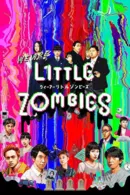 WE ARE LITTLE ZOMBIES