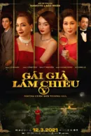 Gái Già Lắm Chiêu V - Những Cuộc Đời Vương Giả