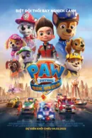 PAW Patrol: Phim Đội Đặc Nhiệm Siêu Đẳng