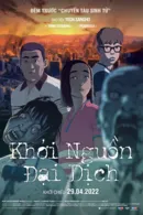 Khởi Nguồn Đại Dịch