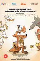 Chùm Phim Ngắn Về Cáo Già Gian Ác