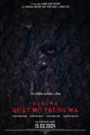 Exhuma: Quật Mộ Trùng Ma