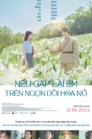 Nếu Gặp Lại Em Trên Ngọn Đồi Hoa Nở