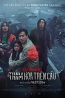 Dự Án Mật: Thảm Hoạ Trên Cầu