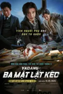 Yadang: Ba Mặt Lật Kèo