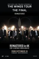 BTS 2017 Live Trilogy Episode III The Wings Tour The Final Remastered