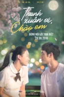 Thanh Xuân Ơi, Chào Em