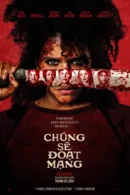 Chúng Sẽ Đoạt Mạng
