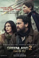 Greenland 2: Đại Di Cư