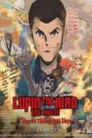 Siêu Đạo Chích Lupin Đệ Tam: Huyết Thống Bất Diệt