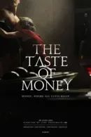 The Taste of Money