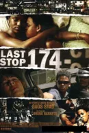 Last Stop 174 (Ultima Parada 174)