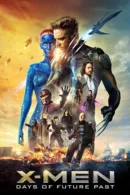 X-Men: Ngày Cũ Của Tương Lai