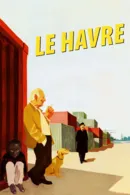 Le Havre: Lời chào từ nước Pháp