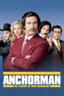 Anchorman - The Legend Of Ron Burgundy