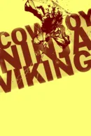 Cowboy Ninja Viking