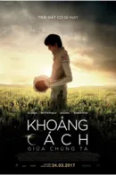 Khoảng Cách Giữa Chúng Ta