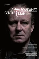A Somewhat Gentle Man