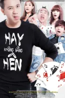 Hay Không Bằng Hên