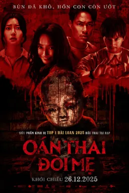 Kumanthong Đài Loan: Oán Thai Đòi Mẹ