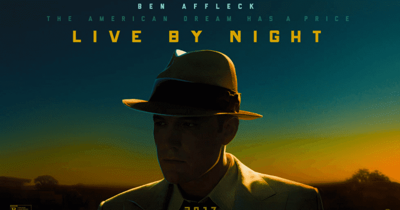 Live By Night – “chiến binh mới” của Ben Affleck đến với những giải thưởng danh giá