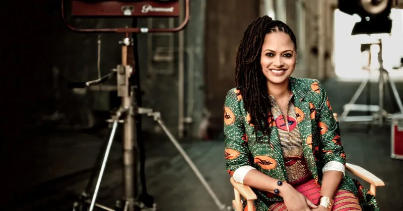 Ava DuVernay.