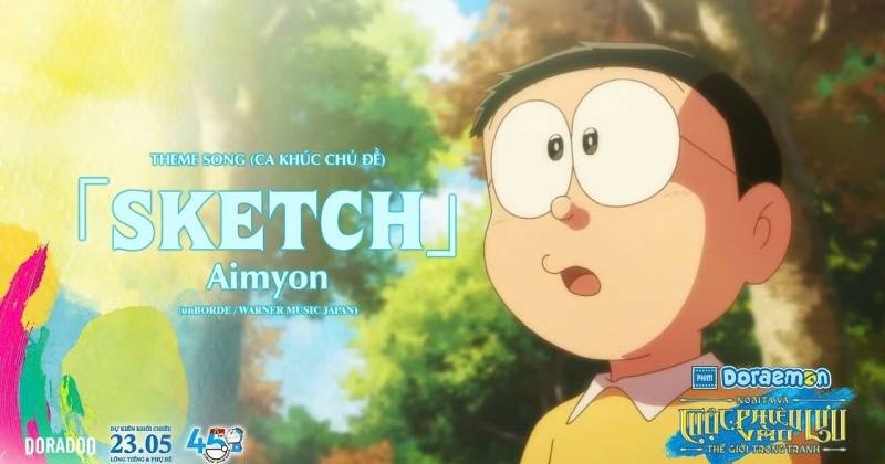 Sketch chính là bài hát chủ đề của Doraemon Movie 44