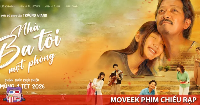 Poster Nhà Ba Tôi Một Phòng ngập tràn không khí gia đình ngày Tết