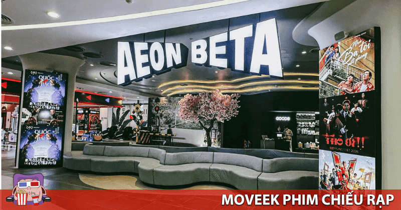 Đặt v&eacute; xem phim AEON BETA tr&ecirc;n website Moveek để hưởng nhiều ưu đ&atilde;i