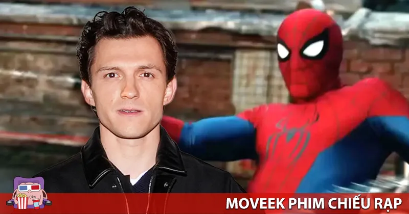 Loạt phim Spider Man giúp tên tuổi Tom Holland bay cao