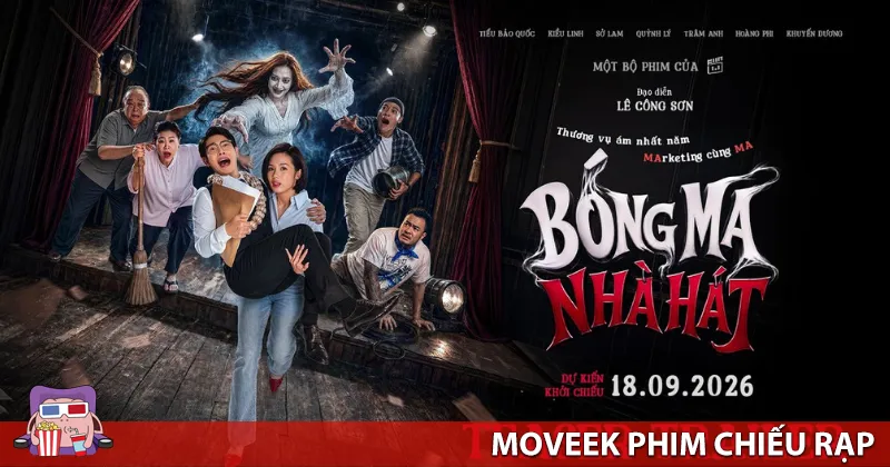 Bóng Ma Nhà Hát là một bộ phim có hù, nhưng hù cho cười