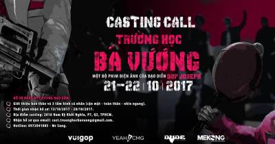 Casting phim điện ảnh - Trường Học Bá Vương
