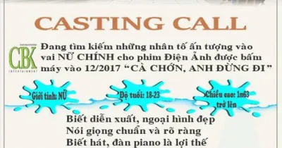 Casting phim điện ảnh - Cà Chớn, Anh Đừng Đi