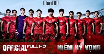 Trước thềm World Cup, nhà sản xuất 11 Niềm Hy Vọng không màng lợi nhuận chiếu miễn phí phim trên Youtube