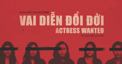 [REVIEW] Vai Diễn Đổi Đời – Đáng tiếc cho một bộ phim giàu ý tưởng nhưng thiếu sự đầu tư