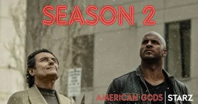 American Gods cuối cùng đã có lịch phát sóng cho season 2
