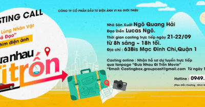 Đưa Nhau Đi Trốn tổ chức casting