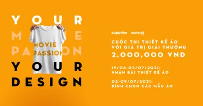 [Sự Kiện] Cuộc thi thiết kế áo “Your Movie. Your Passion. Your Design” từ Sapphim