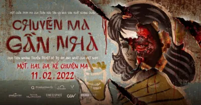 Chuyện Ma Gần Nhà (2022) - Dự án kinh dị Việt mới lạ ra mắt teaser và poster